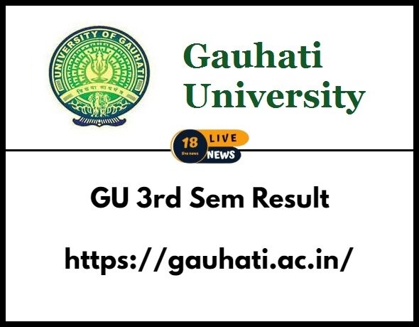 Gauhati University 3rd Sem Result